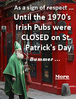 Until the 1970s, Irish law prohibited pubs opening on March 17th. It was feared that leaving the pubs open would lead to disrespectful behavior on this most solemn day. Then, someone suggested a better way to honor St. Patrick would be to open all the pubs and everyone get falling-down drunk.